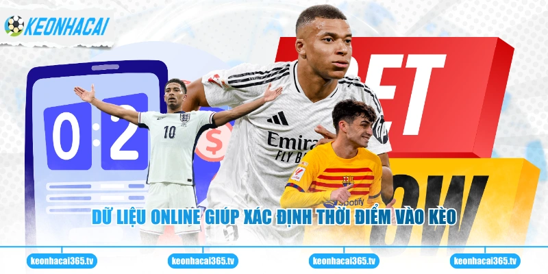 Livescore 3 Dữ liệu online giúp xác định thời điểm vào kèo